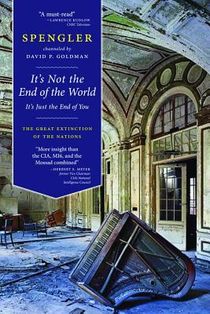 It's Not the End of the World, It's Just the End of You: The Great Extinction of the Nations