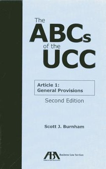The ABCs of the Ucc Article 1: General Provisions, Second Edition