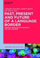 Past, Present and Future of a Language Border voorzijde