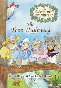 The Adventures of the Nutters, the Tree Highway