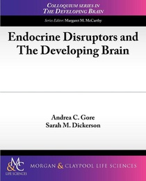 Endocrine Disruptors and The Developing Brain