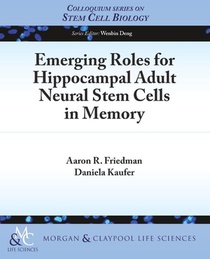 Emerging Roles for Hippocampal Adult Neural Stem Cells in Memory