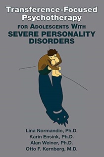 Transference-Focused Psychotherapy for Adolescents With Severe Personality Disorders