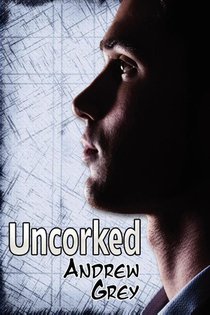 Uncorked