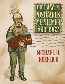 The Law in Postcards & Ephemera 1890-1962