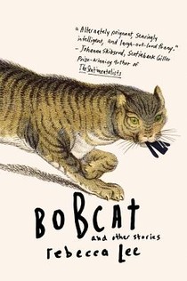 Bobcat & Other Stories