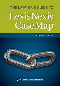 The Lawyer's Guide to LexisNexis Casemap