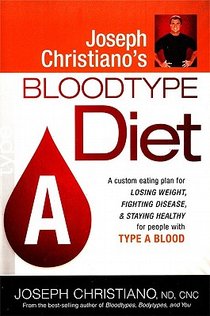 Joseph Christiano'S Bloodtype Diet A