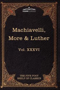 Machiavelli, More & Luther