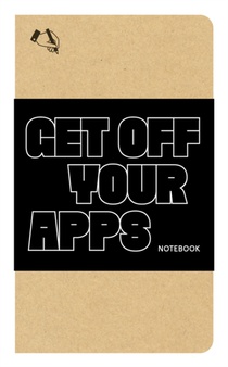Get Off Your Apps Notebook
