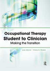 Occupational Therapy Student to Clinician