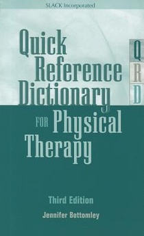 Quick Reference Dictionary for Physical Therapy