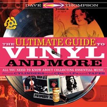 The Ultimate Guide to Vinyl and More