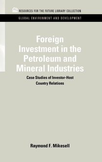 Foreign Investment in the Petroleum and Mineral Industries