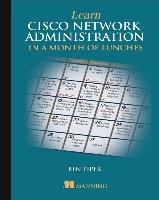 Learn Cisco in a Month of Lunches