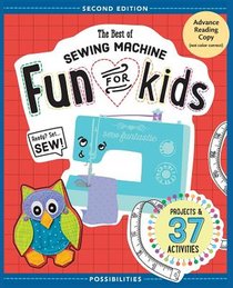 The Best of Sewing Machine Fun for Kids