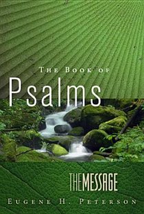 The Message the Book of Psalms