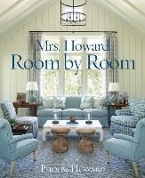 Mrs. Howard, Room by Room