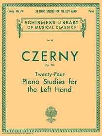 24 Studies for the Left Hand, Op. 718: Schirmer Library of Classics Volume 60 Piano Technique