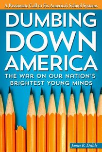 Dumbing Down America