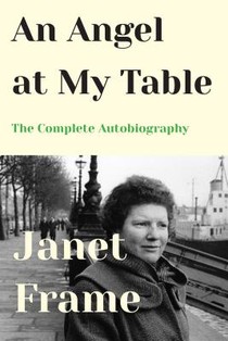 An Angel at My Table: The Complete Autobiography voorzijde