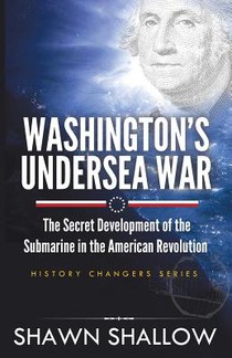 Washington's Undersea War