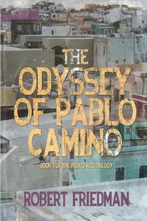 The Odyssey of Pablo Camino
