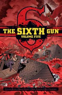 The Sixth Gun Vol. 5