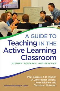 A Guide to Teaching in the Active Learning Classroom voorzijde