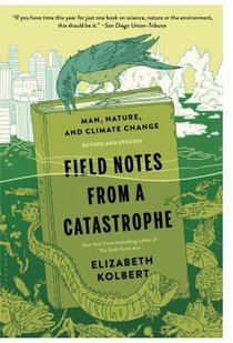 FIELD NOTES FROM A CATASTROPHE