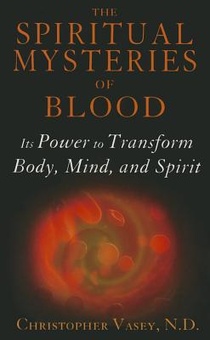 The Spiritual Mysteries of Blood