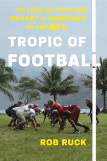 Ruck, R: Tropic Of Football
