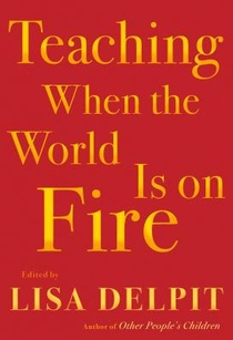 Teaching When The World Is On Fire