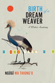 Birth of a Dream Weaver: A Writer's Awakening voorzijde