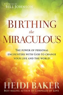 Birthing the Miraculous