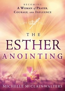 Esther Anointing