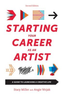 Starting Your Career as an Artist: A Guide to Launching a Creative Life