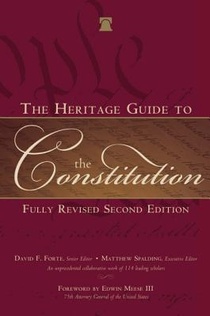 The Heritage Guide to the Constitution