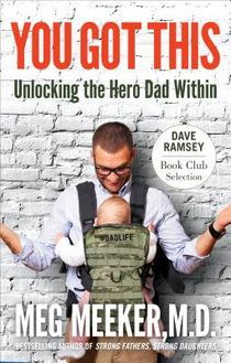 You've Got This: Unlocking the Hero Dad Within