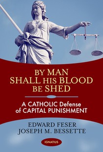 BY MAN SHALL HIS BLOOD BE SHED