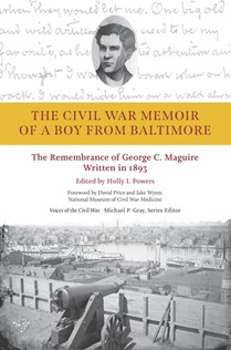 The Civil War Memoir of a Boy from Baltimore
