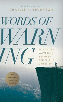 Words of Warning (Annotated, Updated Edition)