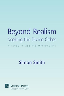 Beyond Realism: Seeking the Divine Other
