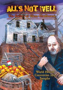 A Glenn Chadbourne Sampler of All's Not Well