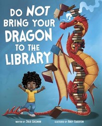 DO NOT BRING YOUR DRAGON TO THE LIBRARY