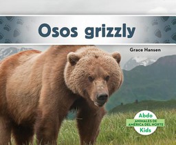 Osos Grizzly (Grizzly Bears)