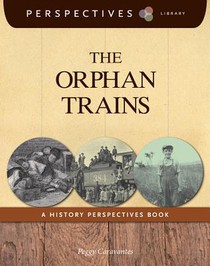 The Orphan Trains: A History Perspectives Book