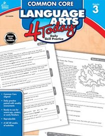 Common Core Language Arts 4 Today, Grade 3: Daily Skill Practice Volume 3