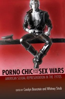 Porno Chic and the Sex Wars