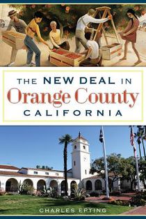 The New Deal in Orange County, California